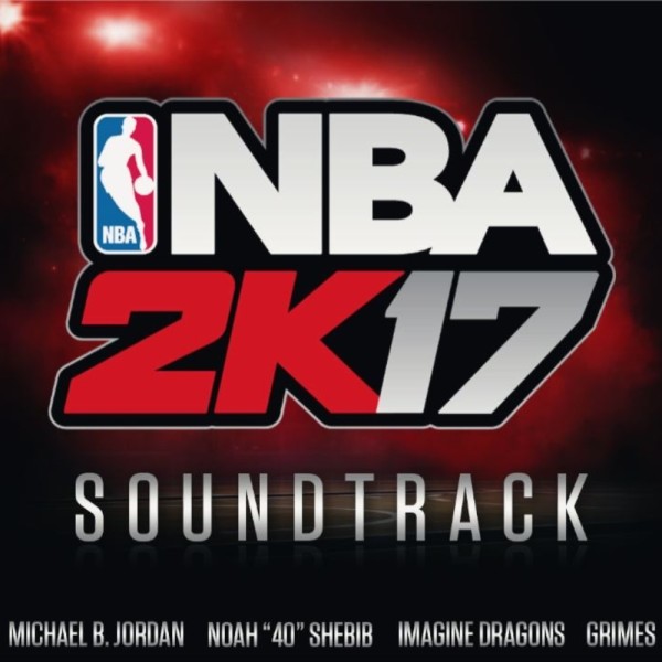 nba2k17 soundtrack